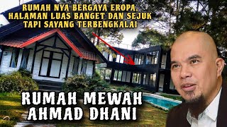 Celebrity Ahmad Dhani's Luxurious House Has Been Empty for 5 Years | The Yard Is Huge 😱