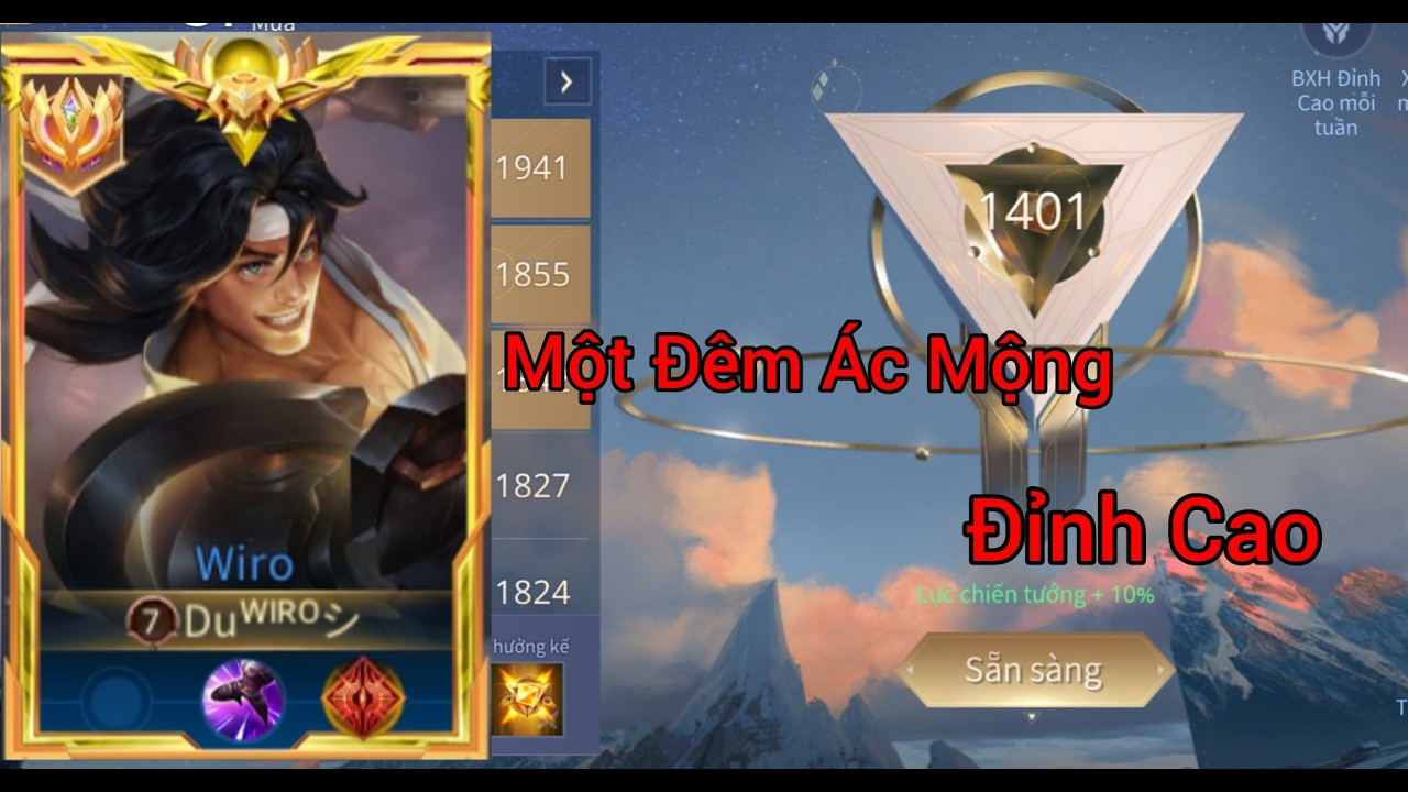 Đỉnh Cao Và Một Đêm ác Mộng Sẽ Diễn Ra Như Thế Nào?! Top 1 Wiro