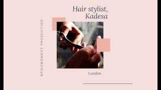 Hair Stylists | Kadesa | London