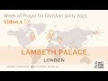 Video 1 - Lambeth Palace