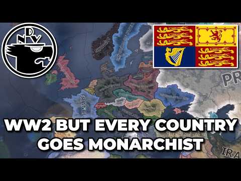 What if Every Country Turned Monarchist in WW2 | Hearts of Iron 4