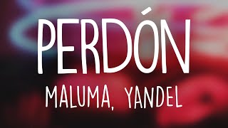 Video thumbnail of "Maluma, Yandel - Perdón (Letra/Lyrics)"
