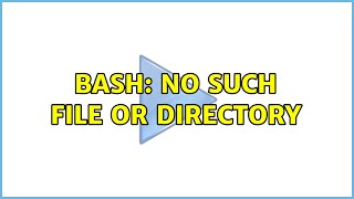 ubuntu: bash: no such file or directory