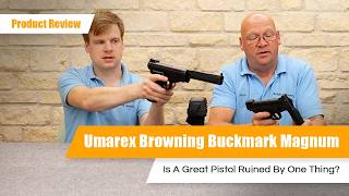 Is A Great Pistol Ruined By This One Thing? - Umarex Browning Buckmark Magnum - Range and Country