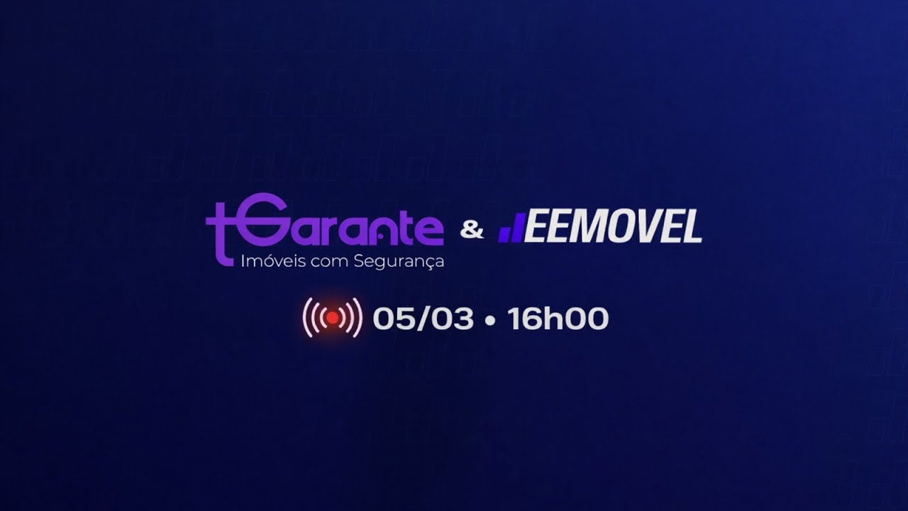 LIVE EEMOVEL & TGARANTE: As Suas Captações de Imóveis Nunca Mais Serão as Mesmas! - 5 Março às 16h