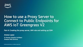Create the proxy server and IAM role and set up SSM (4/7)