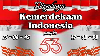 Story Wa Keren Spesial Kemerdekaan Indonesia yang ke 53