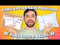 COMO ENVIAR PRODUTOS PELOS CORREIOS | Embalagem, calcular frete e enviar produtos da sua loja