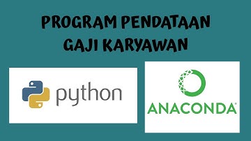 Program Pendataan Gaji Karyawan dengan Python