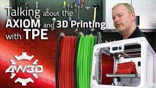 Erick Wolf Talks About The Axiom And 3D Printing With Tpe.