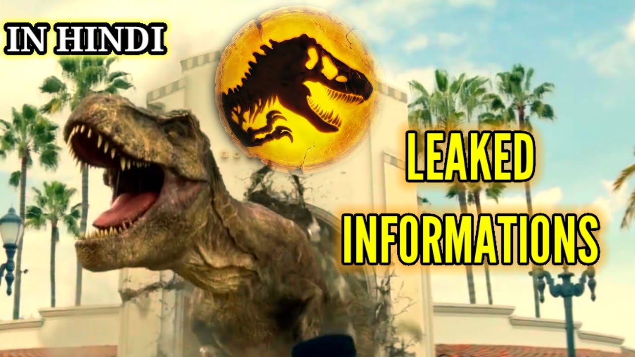 Jurassic World Dominion Leaked Informations- Explained in Hindi