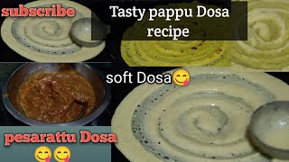 pesarattu Dosa recipe Tasty pappu Dosa recipe soft Dosa Mona lifestyle vlogs screenshot 2