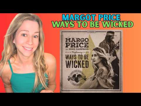 First Time Hearing Margo Price - "Ways To Be Wicked" (Tom Petty Cover) | Vocal Coach REACTION