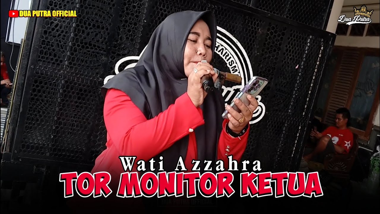 TOR MONITOR KETUA - VOC. WATI AZZAHRA | DUA PUTRA | EDISI LATIHAN HARI MINGGU TGL 24 JANUARI 2026