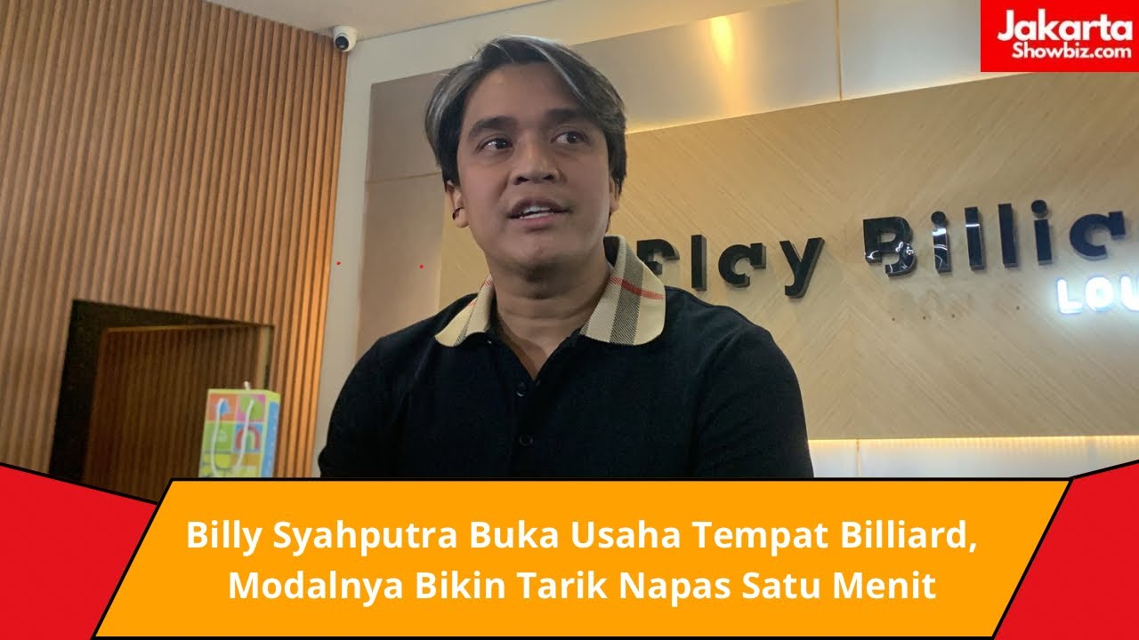 Billy Syahputra Buka Usaha Tempat Billiard, Modalnya Bikin Tarik Napas Satu Menit