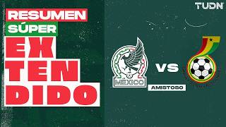 RESUMEN SÚPER EXTENDIDO - México 2-0 Ghana | Rumbo al Mundial 2026 | TUDN