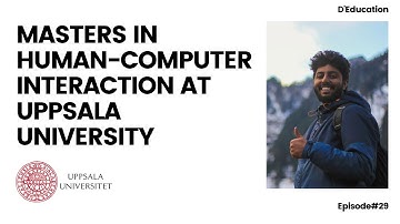 Masters in Human computer interaction at Uppsala University | D
