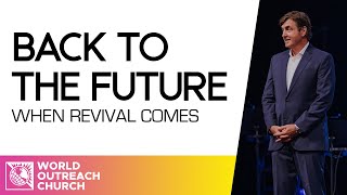 When Revival Comes [Back to the Future] • Pastor Allen Jackson