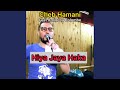 Hiya Jaya Haka Hiya Jaya Haka