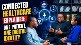 Connected Healthcare Explained: One Patient, One Digital Identity