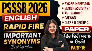 PSSSB Excise Inspector Preparatio 2026 | Important Synonyms By Ankush Ma'am