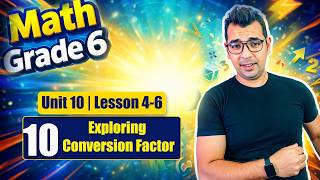 Famous Math Grade 6 | Unit 10(Lesson 4-6) : Exploring Conversion Factor | ماث جريد 6 لغات Net Worth