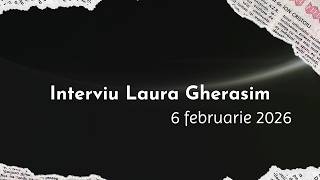 Laura Gherasim despre audierile legate de anularea alegerilor