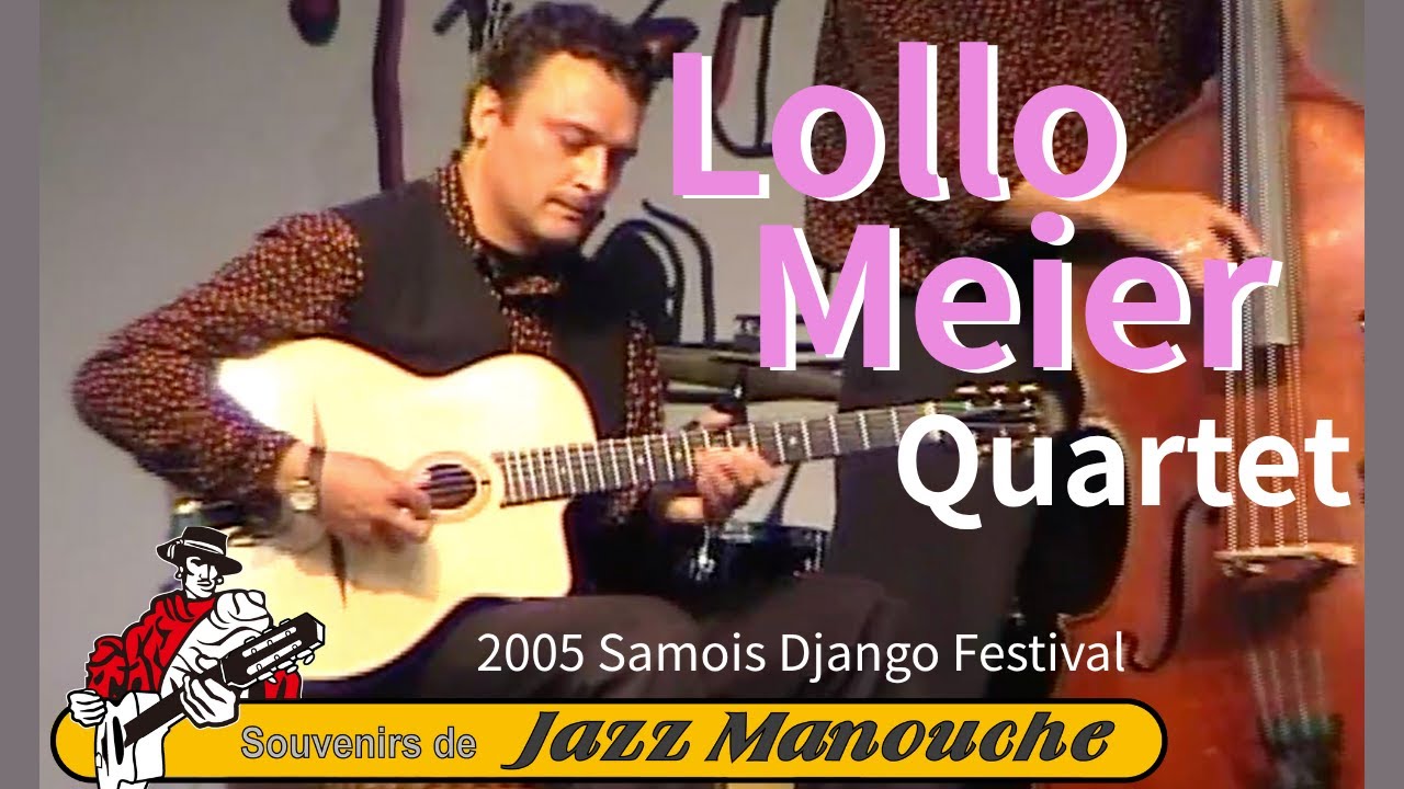 Lollo Meier Souvenirs de Jazz Manouche 2005 Samois Django Festival