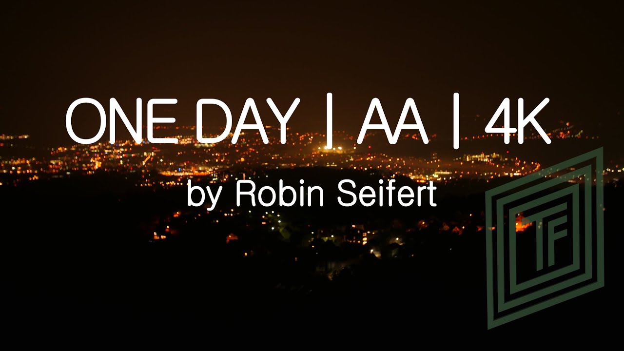 ONE DAY | AA | 4K 