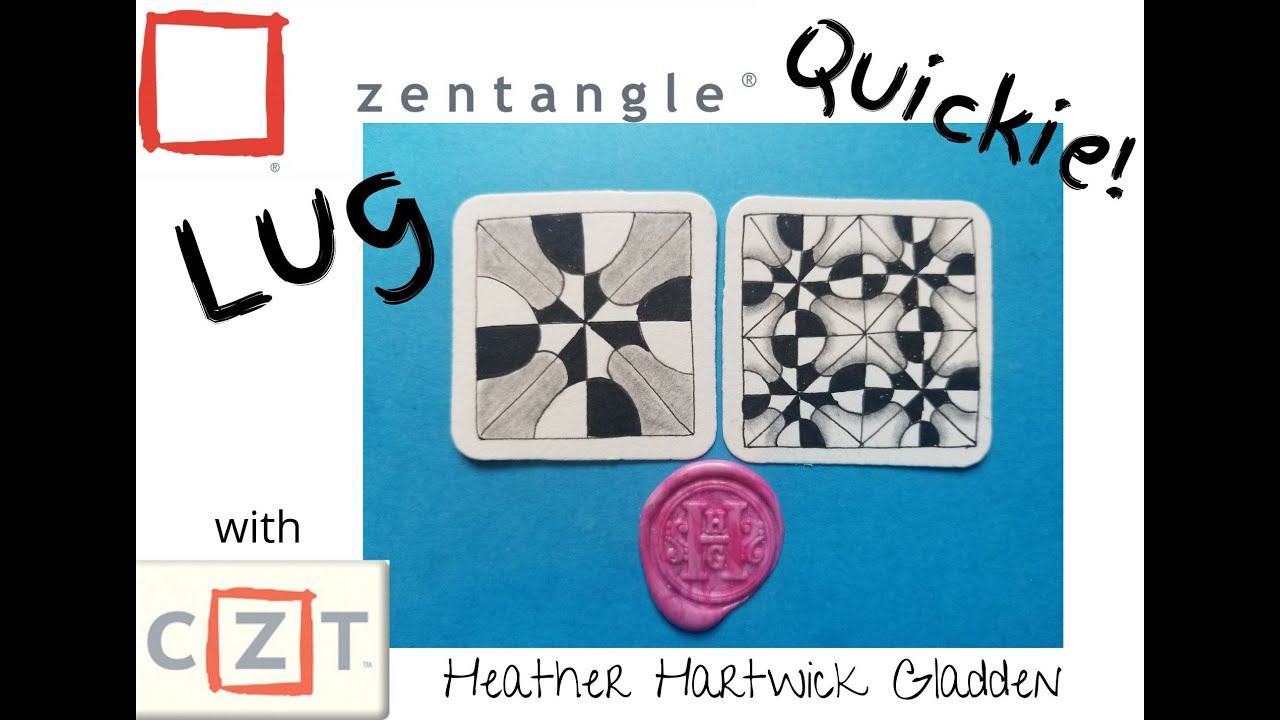 Lug | Zentangle® Quickie