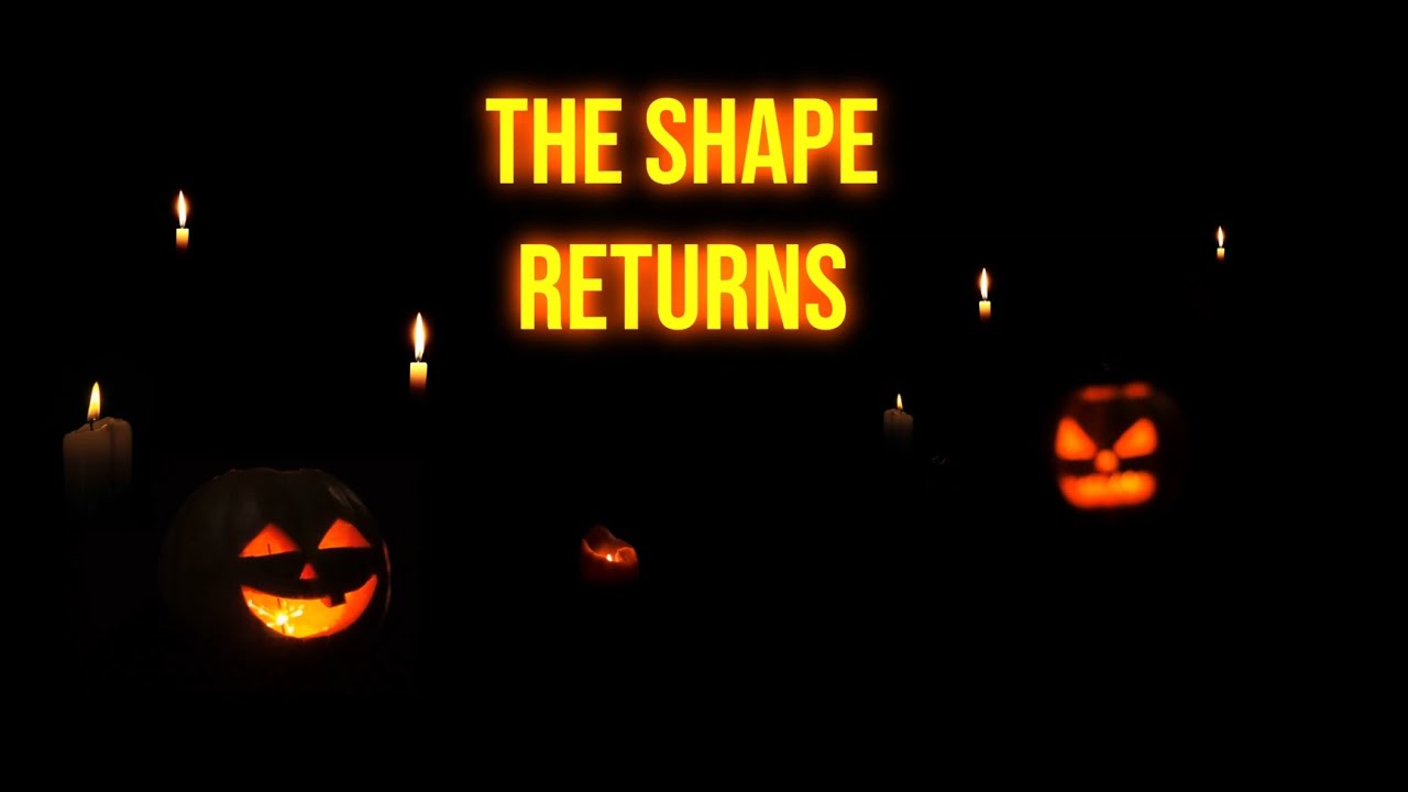 The Shape Returns - YouTube