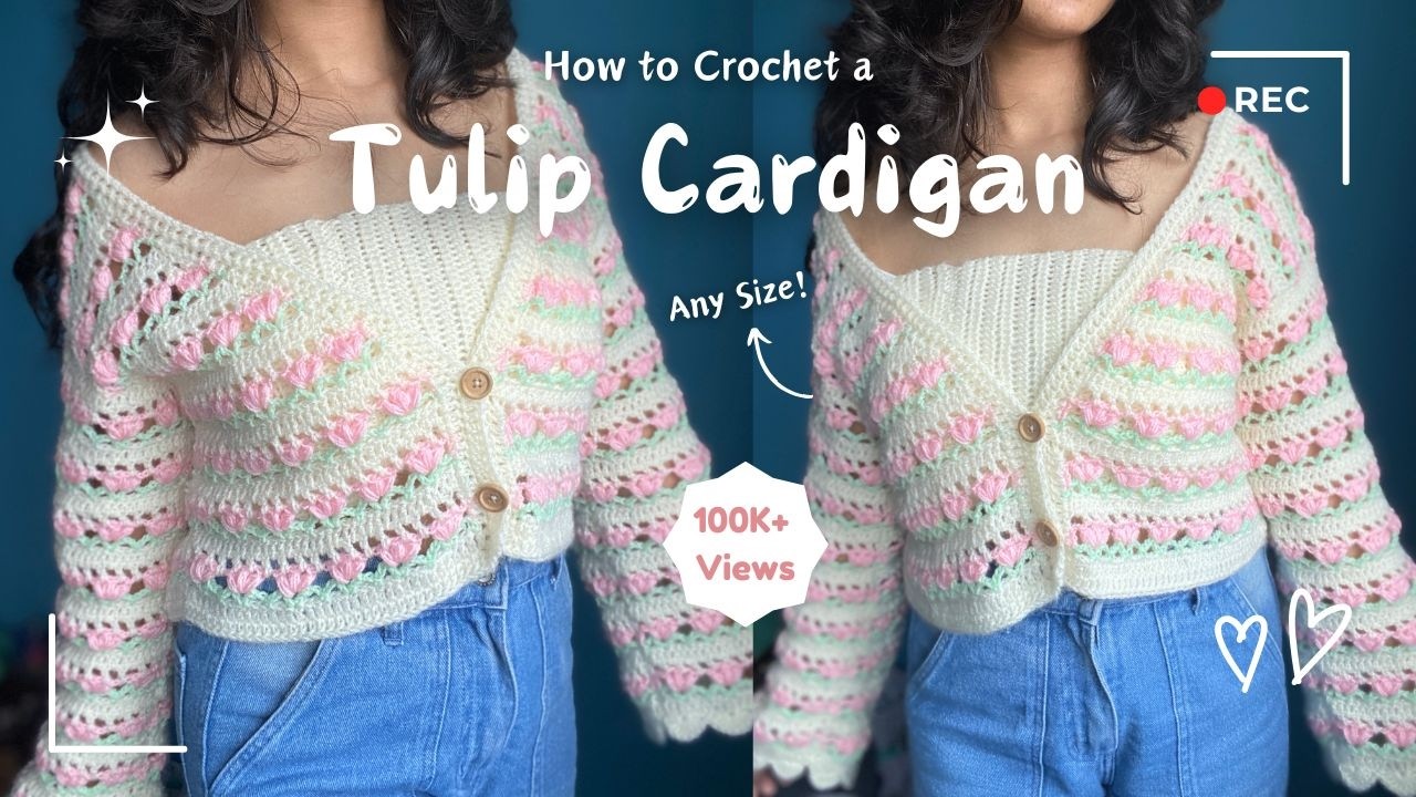 How to Crochet a Tulip Cardigan 🌷💫 | Any Size | Crochet Cute Cardigan Tutorial for Beginners ✨