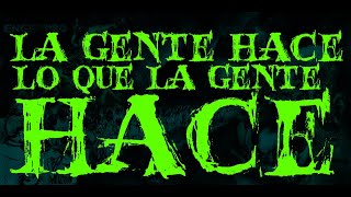 Engendro - La gente hace lo que la gente hace