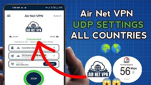 How To Air Net VPN with all Country UDP Settings for Secure Browsing