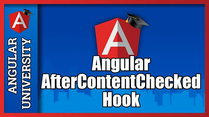 💥 Angular AfterContentChecked Lifecycle Hook -  Use Cases and Pitfalls