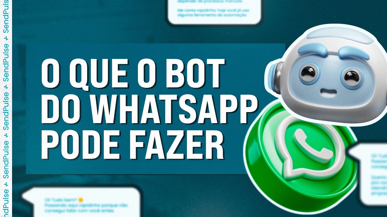 Principais recursos dos chatbots para WhatsApp da SendPulse!