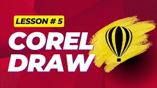 Corel Draw lesson 5