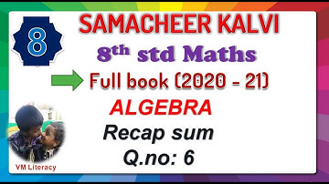 TN 8th maths full book / chapter 3 Algebra / Recap sum / Q.no.6 samacheer kalvi