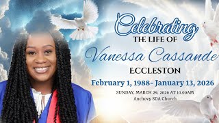 Celebrating the life of Vanessa Cassender Eccleston