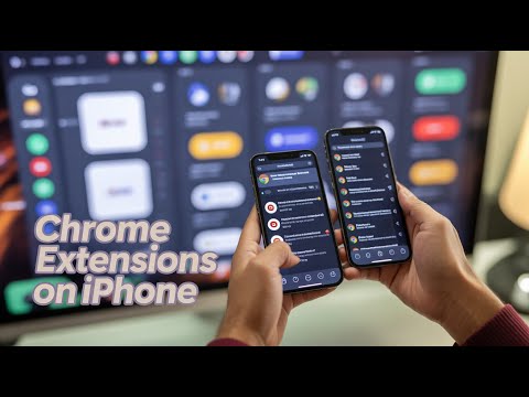How to Install Chrome Extensions on iPhone