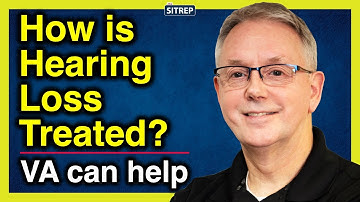 How is Hearing Loss Treated at the Department of Veterans Affairs? | VA Health Care | theSITREP