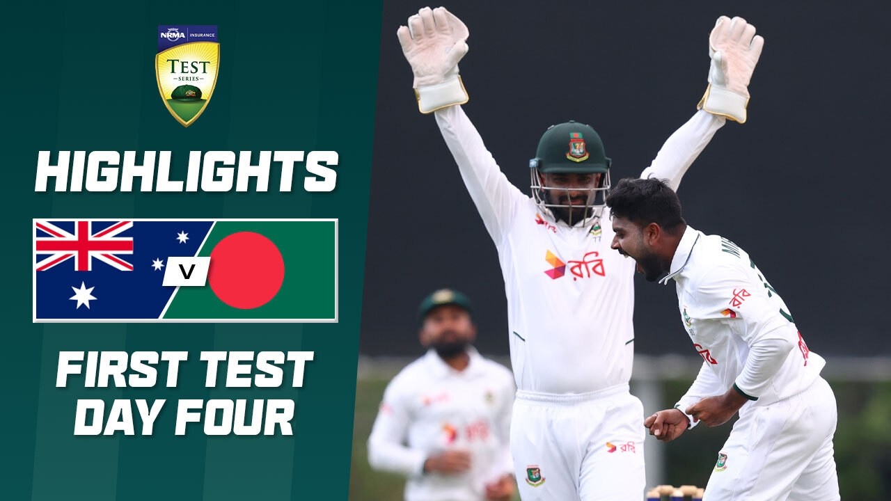 Australia v Bangladesh | First Test | Day Four Highlights