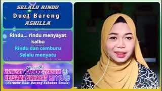 Selalu Rindu Karaoke Duet Smule Bareng Ashilla