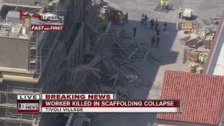 UPDATE: Construction worker killed in scaffolding collapse at Tivoli Village
