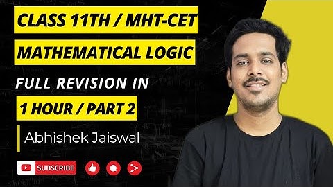 Mathematical Logic | Part 2 | Question | MHT CET 2024 | HSC | Maharashtra Board