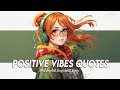 Positive Vibes Quotes 🍀 Top 100 Chill Out Songs Playlist | Cool English Songs With Lyrics