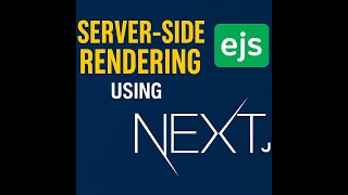 SSR using NEXT.JS and EJS