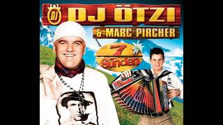 2008 DJ Ötzi &amp; Marc Pircher - 7 Sünden Party Mix