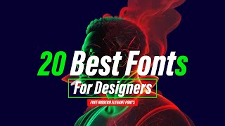 20 BEST FREE Fonts for Graphic Designers in 2024  Favorites Fonts Every Designer SHOULD TRY!