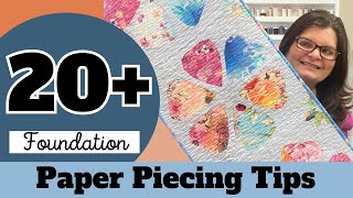Over 20 Tips To Enhance Foundation Paper Piecing Quilting #msqcshowandtell #msqcpartner